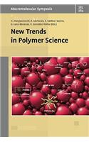 New Trends in Polymer Science