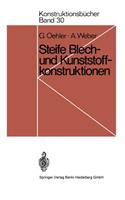 Steife Blech- und Kunststoffkonstruktionen