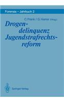 Drogendelinquenz Jugendstrafrechtsreform