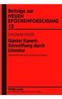 Guenter Kunert: Sinnstiftung Durch Literatur