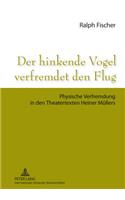 Der Hinkende Vogel Verfremdet Den Flug