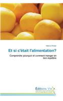 Et Si c'Était l'Alimentation?