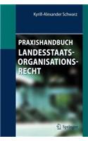 Praxishandbuch Landesstaatsorganisationsrecht
