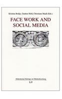 Face Work and Social Media