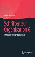 Schriften Zur Organisation 6