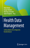 Health Data Management: Schlüsselfaktor Für Erfolgreiche Krankenhäuser