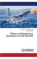 Effects of Phosphorus Dynamics on Fish Growth
