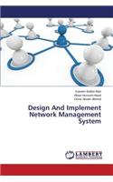 Design And Implement Network Management System