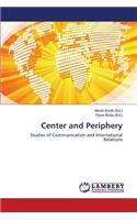 Center and Periphery