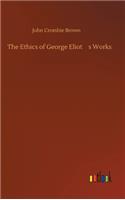 The Ethics of George Eliot's Works