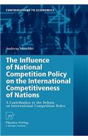 Influence of National Competition Policy on the International Competitiveness of Nations