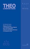 Religious Education in the Diocese of Ahiara (Nigeria) and in the Archidiocese of Munich and Freising (Germany)