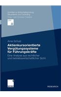 Aktienkursorientierte Vergütungssysteme für Führungskräfte