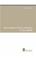 Non-Minimal Flavor-Violation in the Mssm