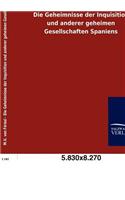 Die Geheimnisse der Inquisition und anderer geheimen Gesellschaften Spaniens
