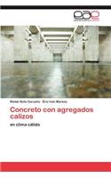 Concreto con agregados calizos
