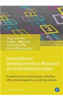 International Developments in Research on Extended Education: Perspectives on Extracurricular Activities, After-School Programmes, and All-Day Schools