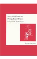 Portugues Com Prazer. Grundgrammatik. Grundwortschatz