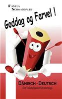 Goddag Og Farvel!