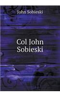 Col John Sobieski