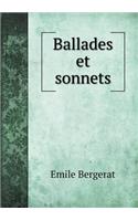 Ballades et sonnets: (French)