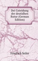 Dei Cnteidung der deutidhen Rutur (German Edition)