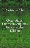 Observationes Criticae in Scriptores Graecos (Latin Edition)