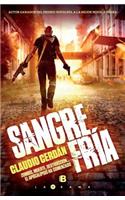 Sangre fría/ Cold Blood