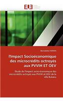 L''impact Socio�conomique Des Microcr�dits Octroy�s Aux Pvvih Et Oev: (Omn.Univ.Europ.)