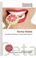 Parma Violets: (English)