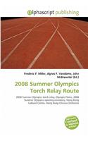 2008 Summer Olympics Torch Relay Route: (English)