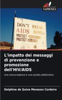 L'impatto dei messaggi di prevenzione e promozione dell'HIV/AIDS