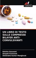 Libro Di Testo Sulle Compresse Bilayer Anti-Convulsivanti