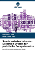 Snort-basiertes Intrusion Detection System für praktische Computernetze