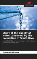 Study of the quality of water consumed by the population of South Kivu