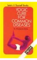 Yogic Cure for Common Diseases