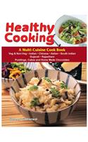 Healthy Cooking : A Multi-Cuisine Cook Book
