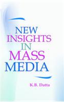 New Insights In Mass Media