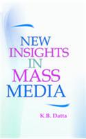 New Insights in Mass Media