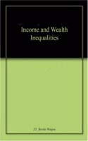 Income and Wealth Inequalities