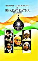HISTORY AND BIOGRAPHY OF BHARAT RATNA AWARDEES : ENGLISH MEDIUM.