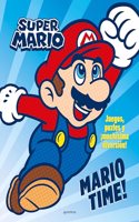 Super Mario - Mario time! (edicion en espanol): Juegos, puzles y Â¡muchisima diversion!