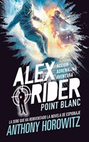 Point Blanc/ Point Blank (Alex Rider, 2)