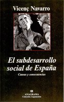 El Subdesarrollo Social de Espa~na: Causas y Consecuencias