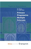 Primary Progressive Multiple Sclerosis