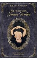 My name was Susan Forbes