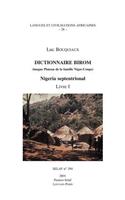Dictionnaire Birom (Langue Plateau de la Famille Niger-Congo). Nigeria Septentrional. Livre I
