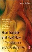 Heat Transfer And Fluid Flow In Minichannels And Microchannels