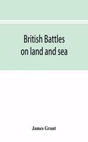 British battles on land and sea
