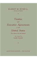 Treaties and Executive Agreements in the United States